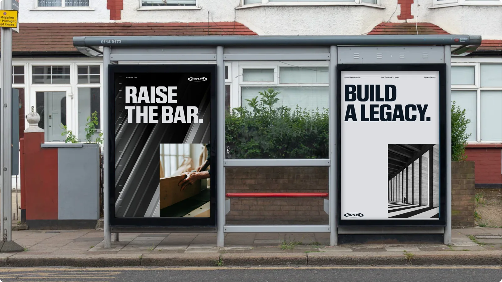 Butler bus shelter posters reading Build a legacy